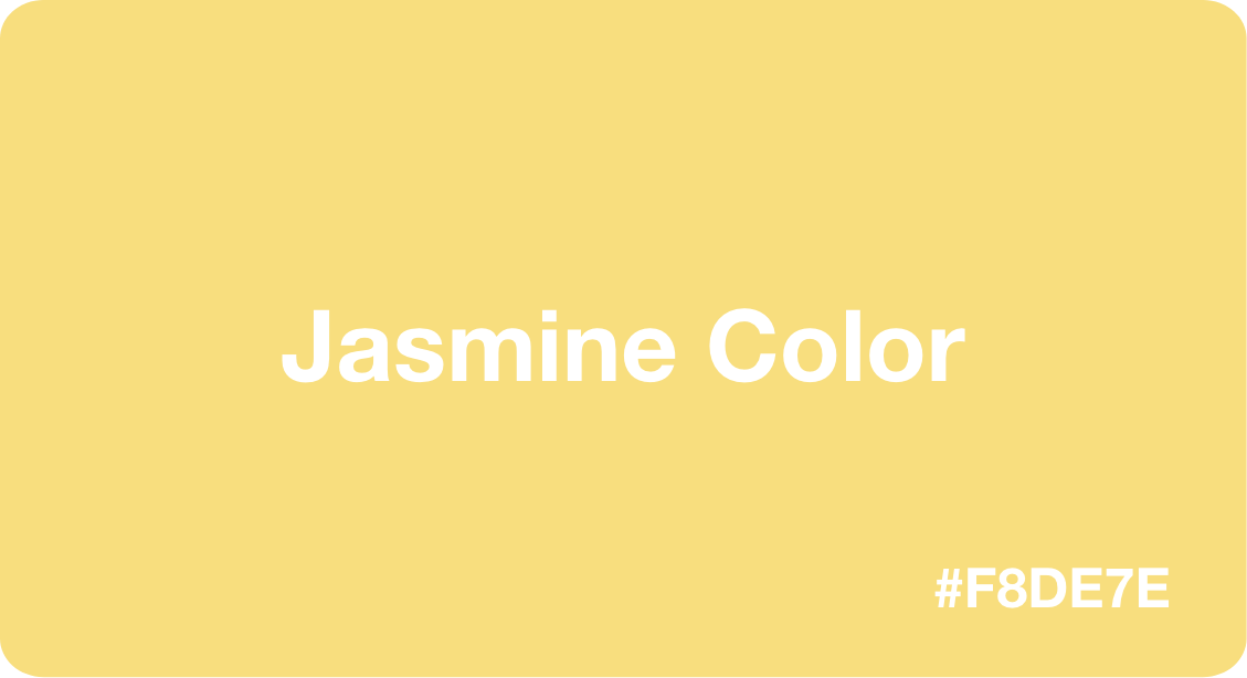 Jasmine Color (f8de7e) Color Codes & Palettes